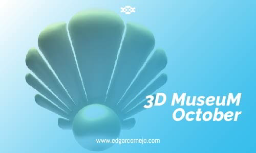 3D MuseuM October